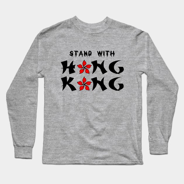 HONG KONG (STAY WITH HONG KONG) Long Sleeve T-Shirt by S-Log